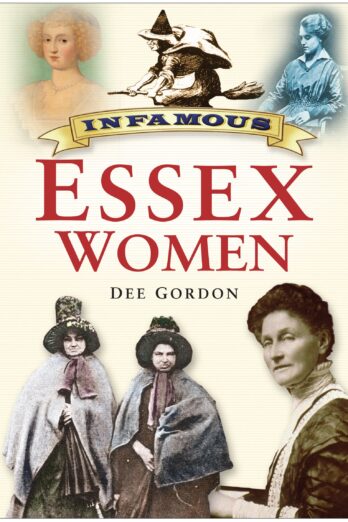 Infamous Essex Women