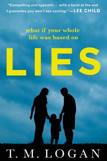 Lies: A Novel