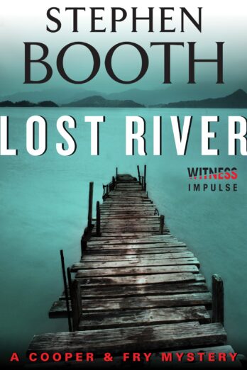 Lost River: A Cooper & Fry Mystery (Cooper & Fry Mysteries Book 10)