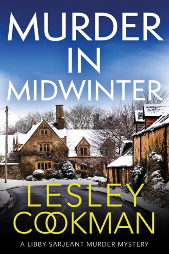 Murder in Midwinter: A Libby Sarjeant Murder Mystery (A Libby Sarjeant Murder Mystery Series Book 3)