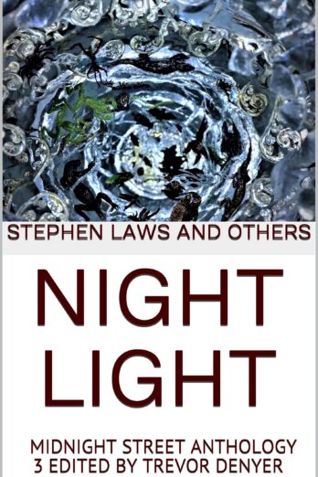 NIGHT LIGHT: MIDNIGHT STREET ANTHOLOGY 3 (MIDNIGHT STREET ANTHOLOGIES)