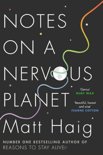 Notes on a Nervous Planet