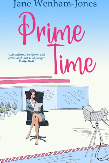 Prime Time: A feel-good rom-com from the author of The Big Five O