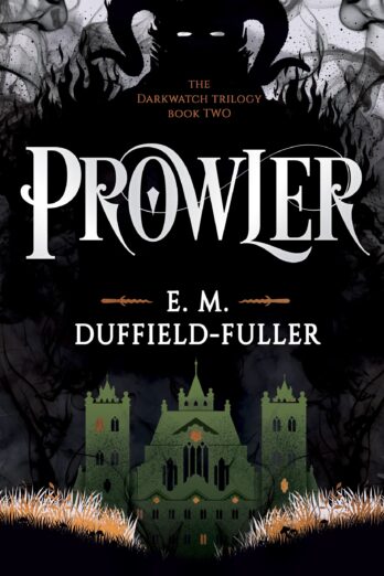 Prowler: Book Two of the Darkwatch Trilogy