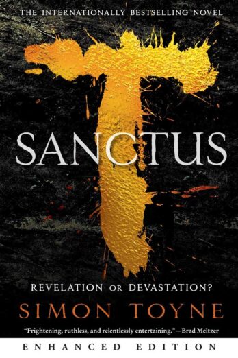 Sanctus (Enhanced Edition): A Novel (Ruin Trilogy Book 1)