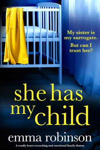 She Has My Child: A totally heart-wrenching and emotional family drama