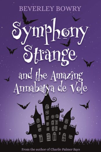 Symphony Strange and the Amazing Annabatya de Vole