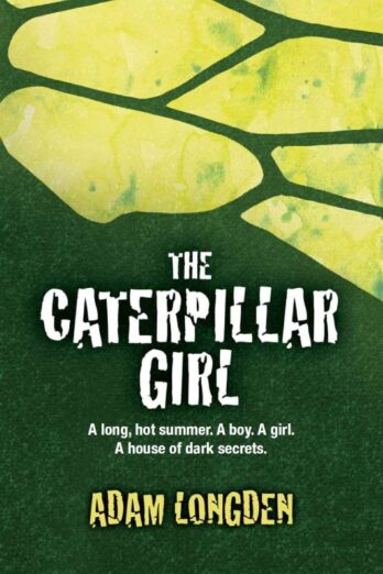 The Caterpillar Girl: A dark, romantic thriller (The Caterpillar Girl series Book 1)