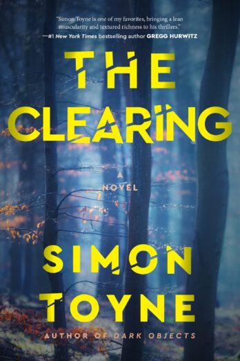 The Clearing: A Novel (Laughton Rees Book 2)