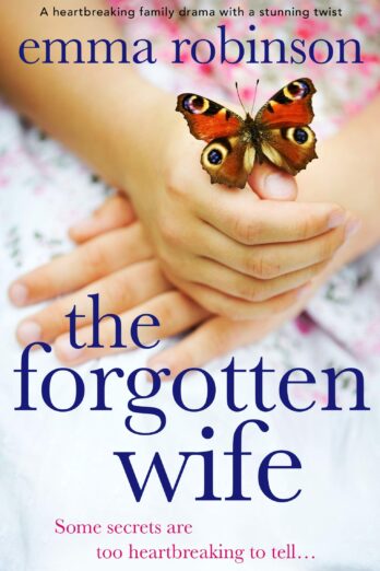 The Forgotten Wife: A heartbreaking family drama with a stunning twist