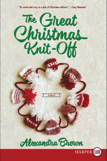 The Great Christmas Knit-Off: A Novel (Tindledale)