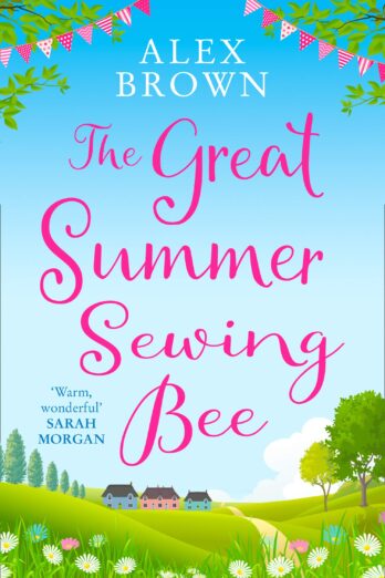 The Great Summer Sewing Bee: The perfect uplifting summer short story