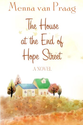 The House At The End Of Hope Street (Thorndike Press Large Print Core)