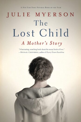 The Lost Child: A Mother’s Story