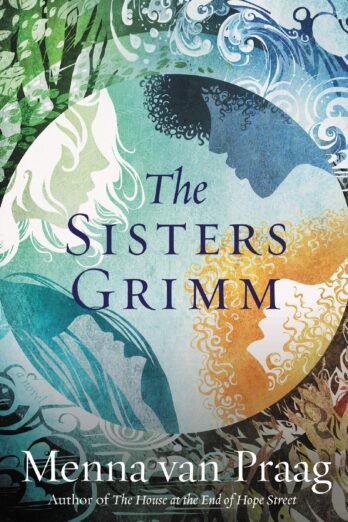 The Sisters Grimm: A Novel