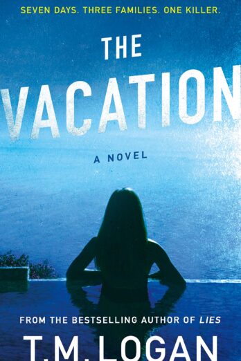 The Vacation: A Novel