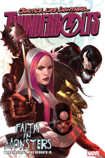 Thunderbolts by Warren Ellis Vol. 1: Faith in Monsters (Thunderbolts (2006-2012))