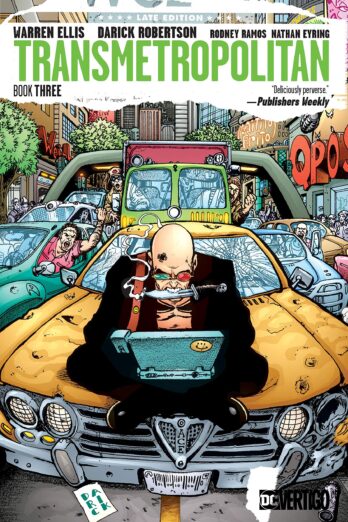 Transmetropolitan Book Three