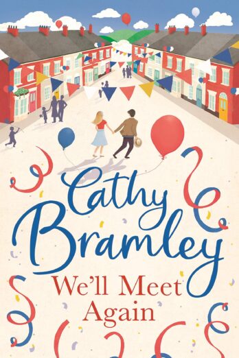 We’ll Meet Again: A beautiful and uplifting short story from the Sunday Times Bestseller