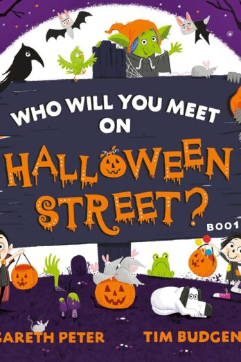 Who Will You Meet on Halloween Street: the spookiest who's who of Halloween (Who Will You Meet?) Cover Image