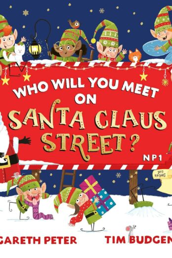 Who Will You Meet on Santa Claus Street (Who Will You Meet? Book 1)