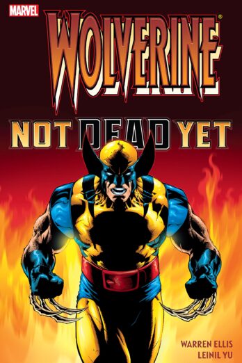 Wolverine: Not Dead Yet (Wolverine (1988-2003))