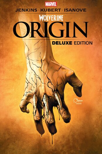 Wolverine: Origin Deluxe Edition (Wolverine: Origin (2001-2002))