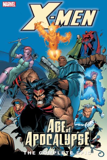 X-Men: The Complete Age of Apocalypse Epic Book 2 (X-Men: Age Of Apocalypse Epic)