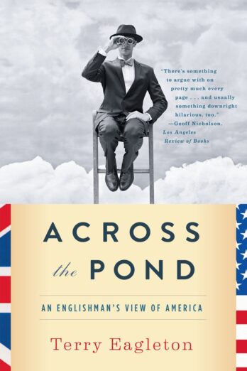 Across the Pond: An Englishman’s View of America