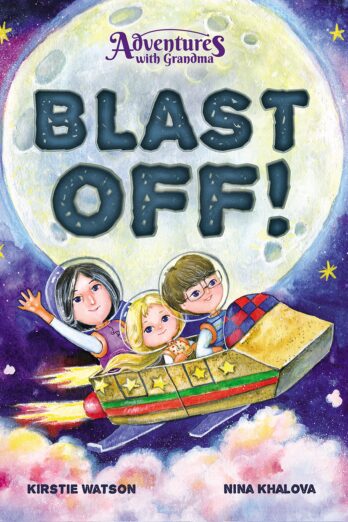 Adventures With Grandma: Blast Off!