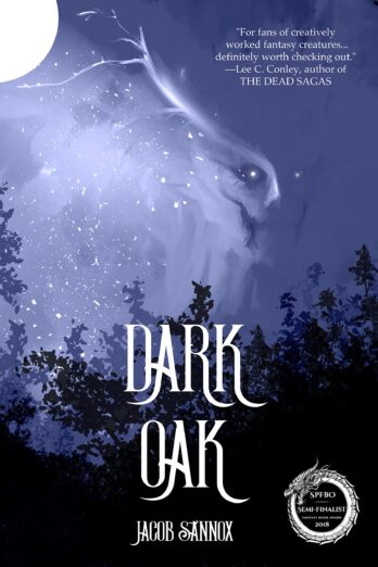 Dark Oak (The Dark Oak Chronicles Book 1)