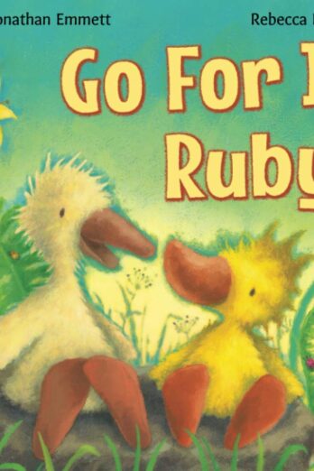 Go For It, Ruby! (Ruby the Duckling)