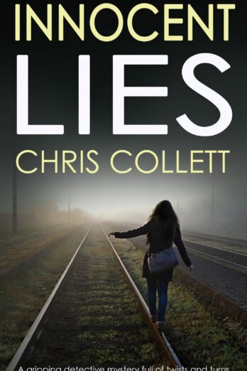 INNOCENT LIES a gripping detective mystery full of twists and turns (Detective Mariner Mystery Book 2)