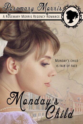 Monday’s Child (Heroines Born on Different Days of the Week Book 2)