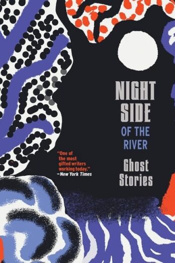 Night Side of the River: Ghost Stories