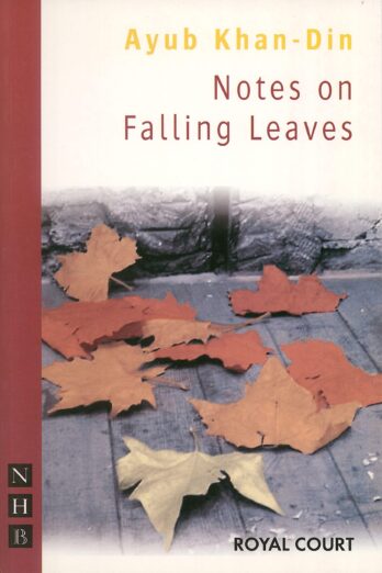 Notes on Falling Leaves ((NHB Modern Plays) Book 0)