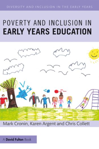 Poverty and Inclusion in Early Years Education (Diversity and Inclusion in the Early Years)