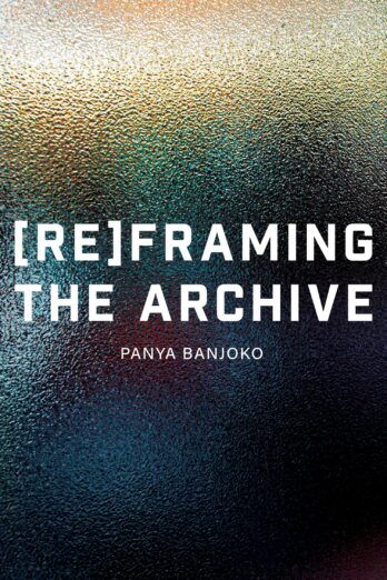 Reframing the Archive