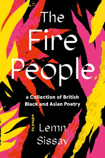 The Fire People: A Collection of British Black and Asian Poetry