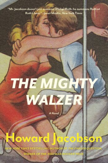 The Mighty Walzer: A Novel