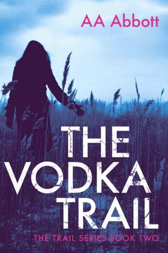 The Vodka Trail (The Trail Series Book 2)