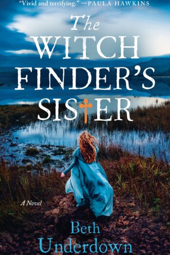 The Witchfinder’s Sister: A Novel