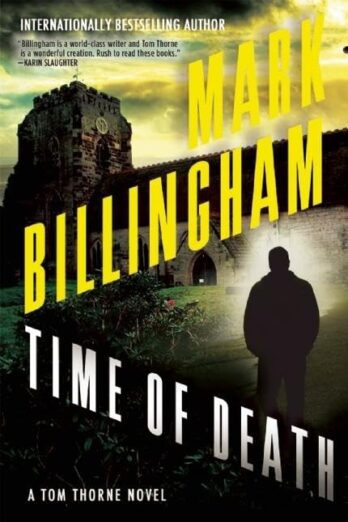 Time of Death: A Tom Thorne Novel (DI Tom Thorne Series, 13)