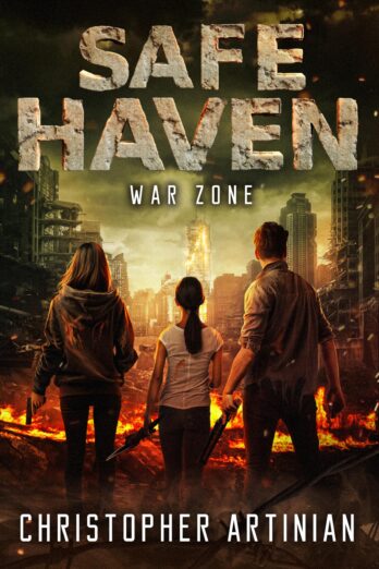 Safe Haven – War Zone: Book 12 of the Post-Apocalyptic Zombie Horror series