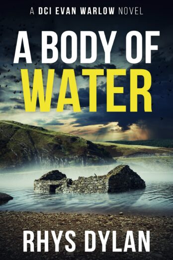 A Body of Water: A Black Beacons Murder Mystery (DCI Evan Warlow Crime Thriller Book 8)