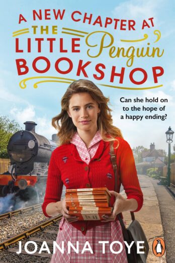 A New Chapter at the Little Penguin Bookshop: The second book in the heart-warming and uplifting world war two series about community, friendship and books