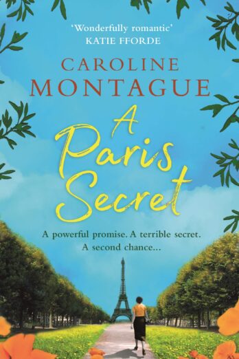 A Paris Secret: A heartbreaking historical novel of love, secrets and family