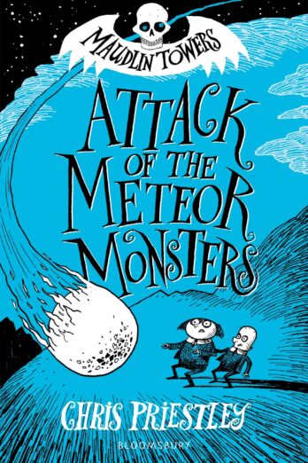 Attack of the Meteor Monsters (Maudlin Towers)