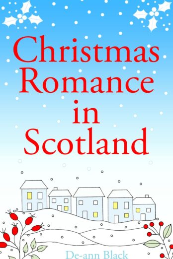 CHRISTMAS ROMANCE IN SCOTLAND (Christmas Romance Series Book 2)