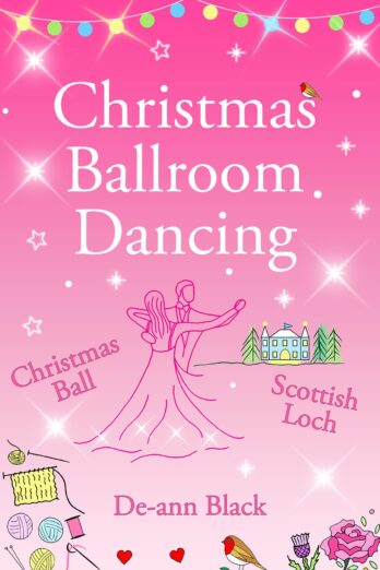 Christmas Ballroom Dancing: Knit, Quilt & Dance (Scottish Loch Romance series Book 6)